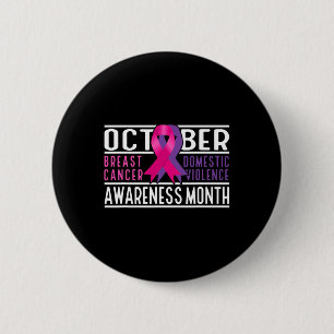 Breast Cancer And Domestic Violence Awareness Mont 2 Inch Round Button
