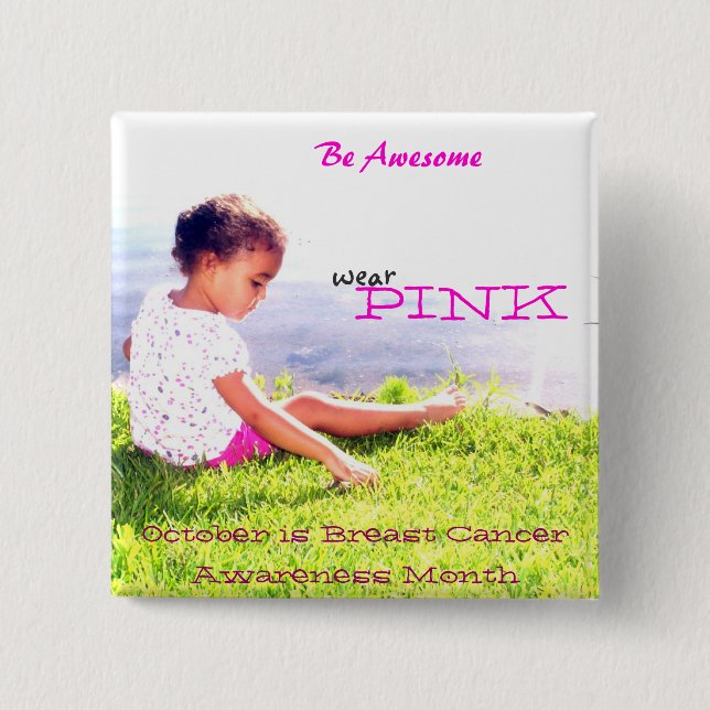 Breast Cancer Awareness 2 Inch Square Button (Front)