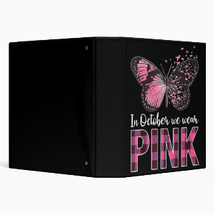 Breast Cancer Awareness Butterfly - In October We  Binder