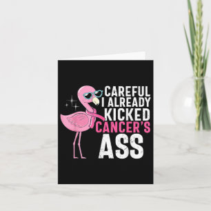 Breast Cancer Awareness Careful I Already Kicked C Card