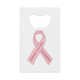 Breast Cancer Awareness Credit Card Bottle Opener