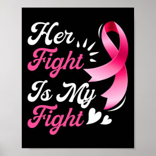 Breast Cancer Awareness Family Support Her Fight I Poster