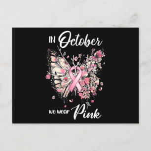 Breast Cancer Awareness In October We Wear Pink Bu Postcard