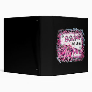 Breast Cancer Awareness In October We Wear Pink Cu Binder