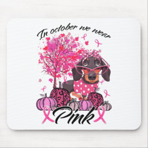 Breast Cancer Awareness In October We Wear Pink Da Mouse Pad