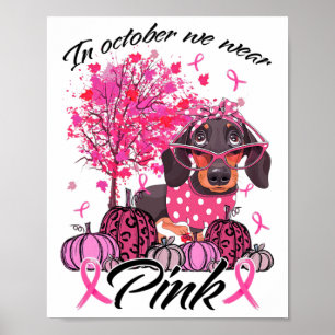 Breast Cancer Awareness In October We Wear Pink Da Poster