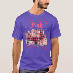 Breast Cancer Awareness In October We Wear Pink Ri T-Shirt