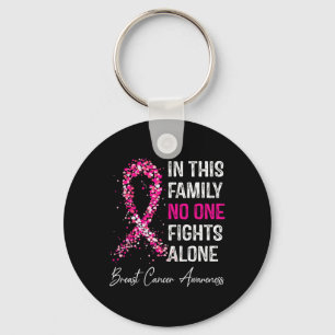 Breast Cancer Awareness In This Family Nobody Figh Keychain