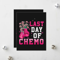 Breast Cancer Awareness Last Day of Chemo Warrior