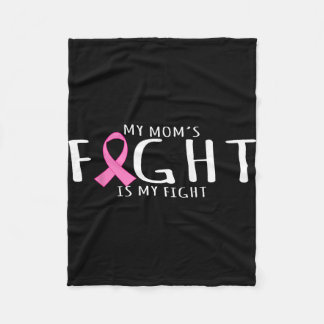 Breast cancer awareness - mom's fight is fight fleece blanket