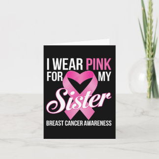 Breast Cancer Awareness Month I Wear Pink For My S Card