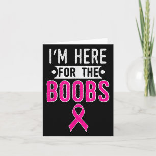 Breast Cancer Awareness Month Im Here For The S  Card