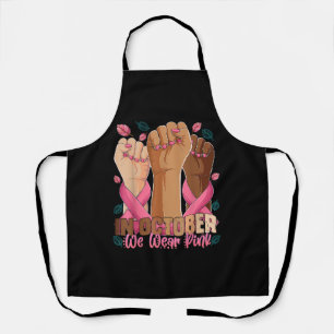 Breast Cancer Awareness Month In October We Wear P Apron