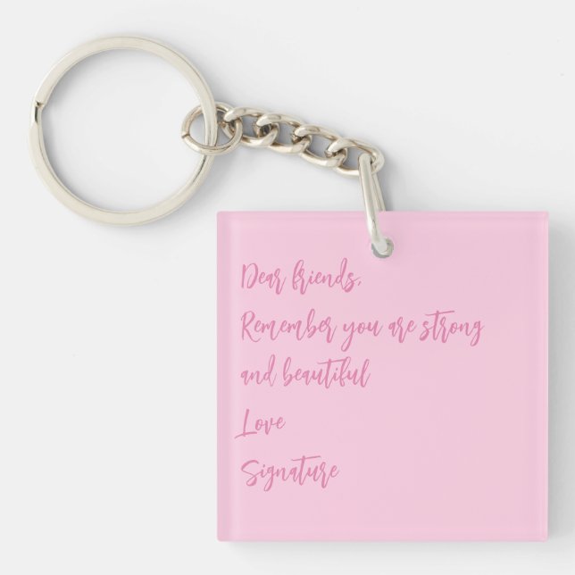 Breast Cancer Awareness month pink custom quote Keychain (Front)