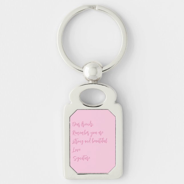 Breast Cancer Awareness month pink custom quote Keychain (Front)