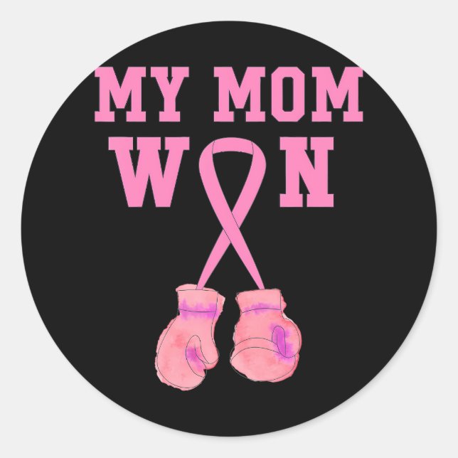 Breast Cancer Awareness My Mom Won Pink Ribbon Classic Round Sticker (Front)