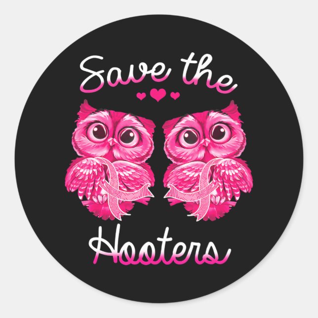Breast Cancer Awareness Owl Save The Hooters Pink Classic Round Sticker (Front)