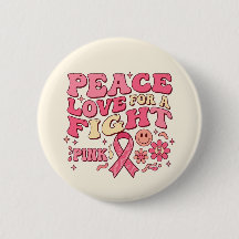 Breast Cancer Awareness / Peace Love Fight