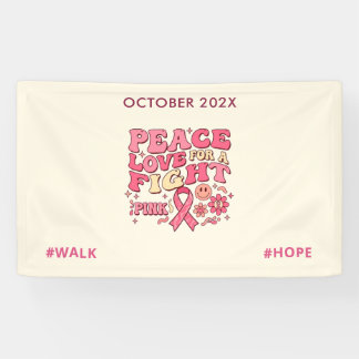 Breast Cancer Awareness / Peace Love Fight Banner