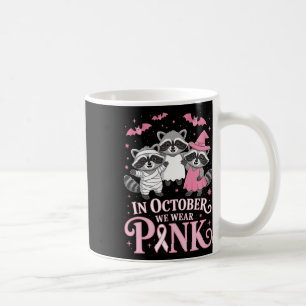 Breast Cancer Awareness Raccoon Halloween Pink Bre Coffee Mug