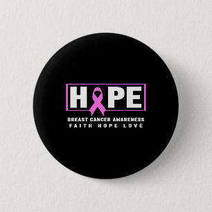 Breast Cancer Awareness Shirt - Hope Breast Cancer 2 Inch Round Button