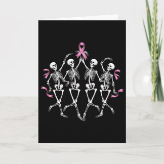 Breast Cancer Awareness Skeleton Dancing Pink Ribb Card