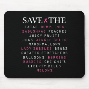 Breast Cancer Awareness Slang Terms  Mouse Pad