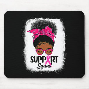Breast Cancer Awareness Support Squad Black Women Mouse Pad