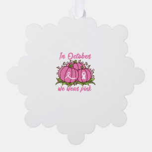 Breast Cancer Awareness Tee October Wear Pink Than Ornament Card