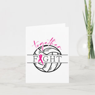 Breast Cancer Awareness Together We Fight Volleyby Card