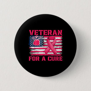 Breast Cancer Awareness Veteran For A Cure America 2 Inch Round Button