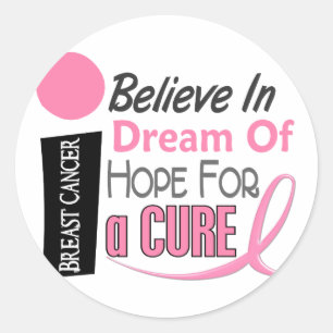 Breast Cancer BELIEVE DREAM HOPE Classic Round Sticker