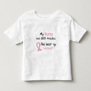 Breast Cancer BIG MUSCLES 1.1 Nana Toddler T-shirt