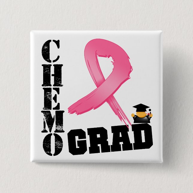 Breast Cancer Chemo Grad 2 Inch Square Button (Front)