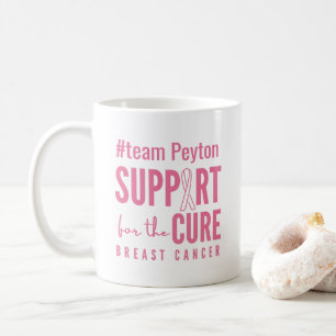 breast cancer custom #team name support cure Mug