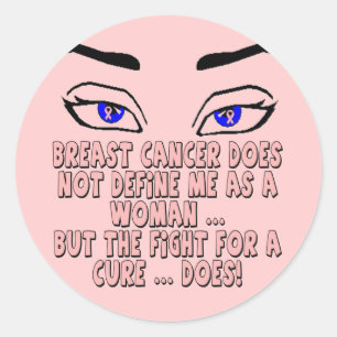 Breast Cancer Does Not Define Me Classic Round Sticker