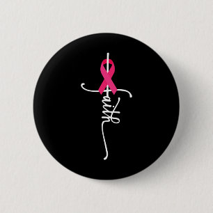Breast Cancer Faith Breast Cancer Awareness 2 Inch Round Button