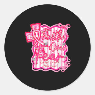 Breast Cancer Faith Over Fear Coquette  Classic Round Sticker