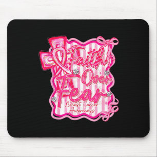 Breast Cancer Faith Over Fear Coquette Mouse Pad