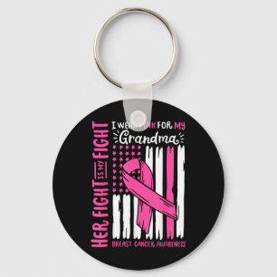 Breast Cancer Flag Wear Pink For Grandma Her Fight Keychain