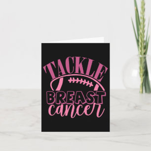 Breast Cancer Footll Tackle Breast Cancer Believe  Card