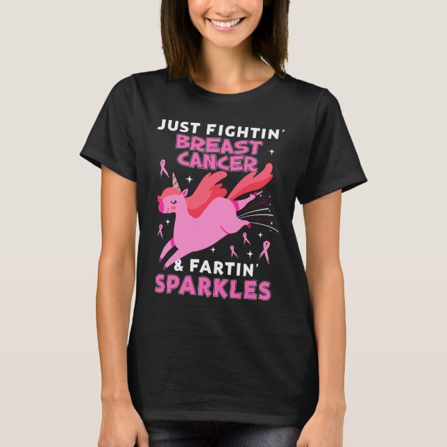 Breast Cancer  Funny Unicorn Farting Sparkles T-Shirt (Front)