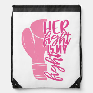 Breast Cancer Her Fight Is My Fight Pink Ribbon Drawstring Bag
