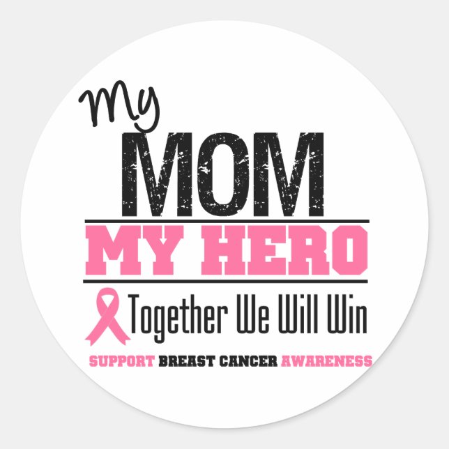 Breast Cancer Hero (Mom) Classic Round Sticker (Front)