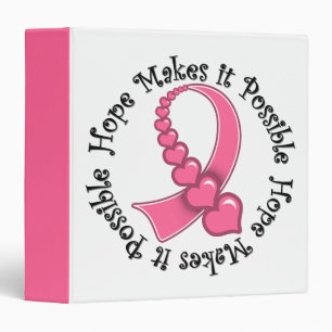 Breast Cancer Hope Makes It Possible Binders