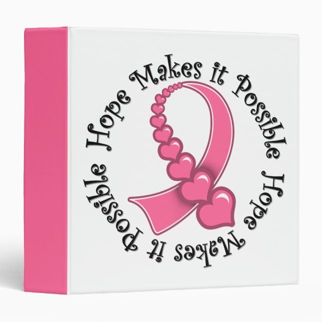 Breast Cancer Hope Makes It Possible Binders (Front/Spine)