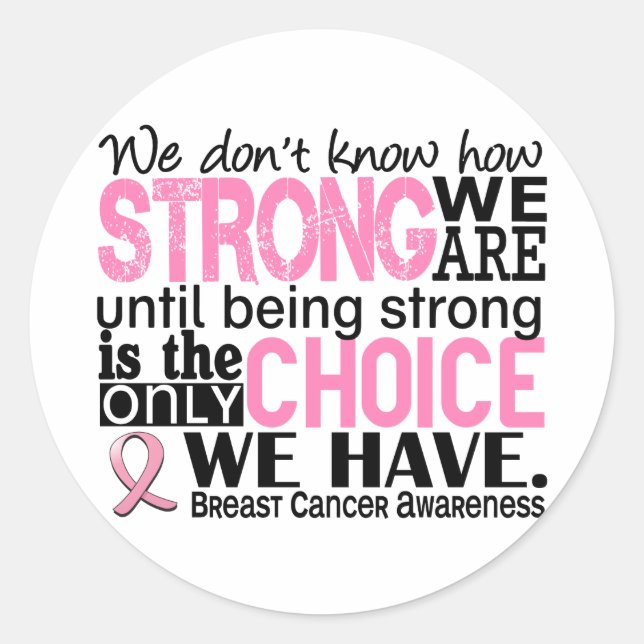 Breast Cancer How Strong We Are Classic Round Sticker (Front)