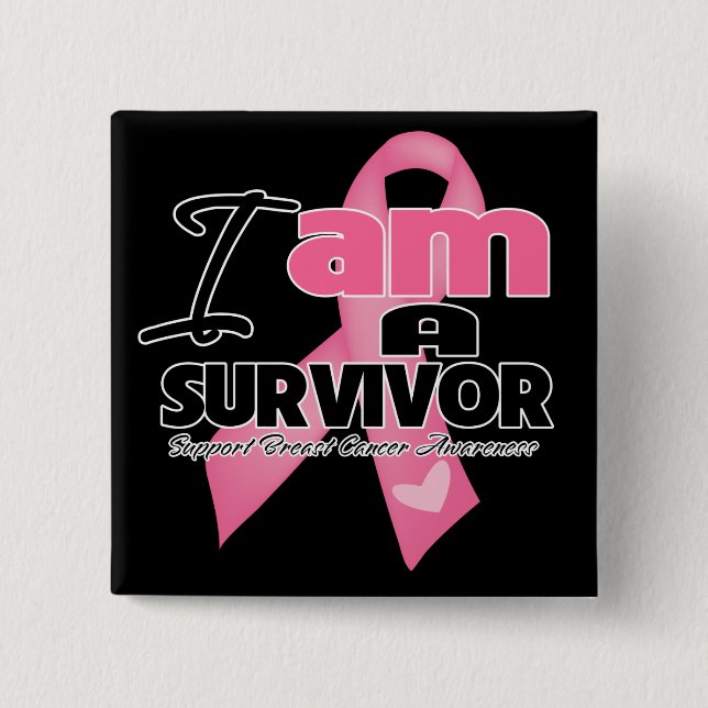 Breast Cancer - I am a Survivor 2 Inch Square Button (Front)