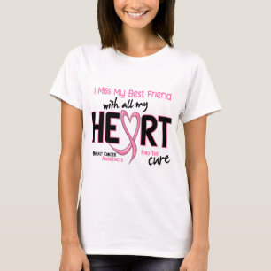 Breast Cancer I Miss My Best Friend T-Shirt