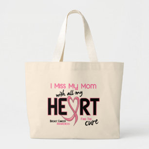 Breast Cancer I Miss My Mom Large Tote Bag